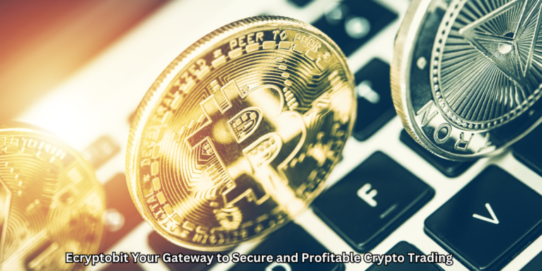 Ecryptobit Your Gateway to Secure and Profitable Crypto Trading