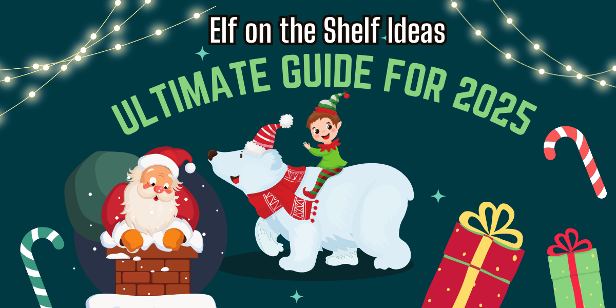 Elf on the Shelf Ideas