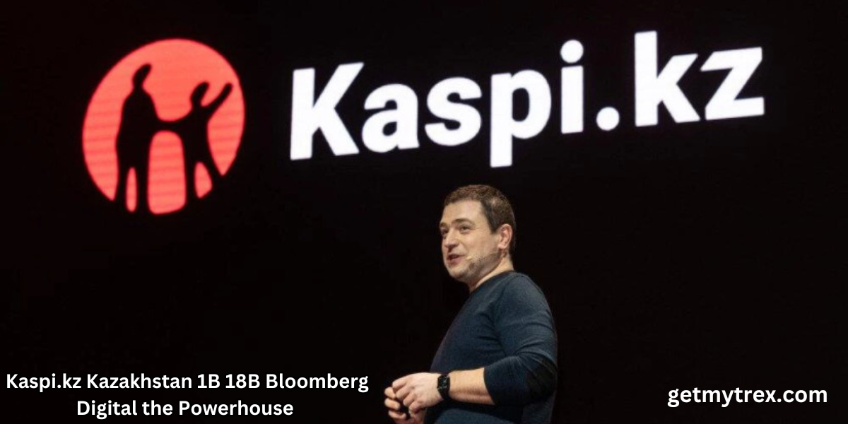 Kaspi.kz Kazakhstan 1B 18B Bloomberg