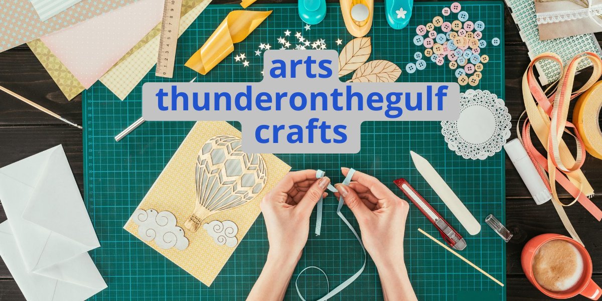 arts thunderonthegulf crafts