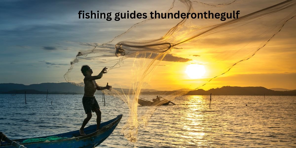 fishing guides thunderonthegulf