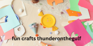 fun crafts thunderonthegulf