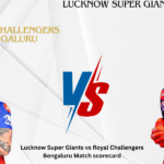 Lucknow Super Giants vs Royal Challengers Bengaluru Match scorecard