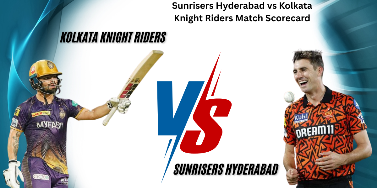Sunrisers Hyderabad vs Kolkata Knight Riders Match Scorecard